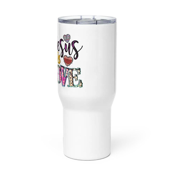 Jesus Is Love - Travel Mug w/ Handle product image (3)