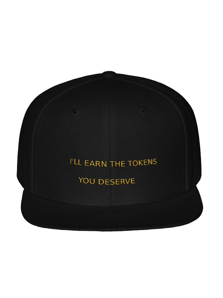 I'LL EARN THE TOKENS YOU DESERVE | AI Token Economy Snapback Cap for Developers Gift Idea Apparel product image (1)