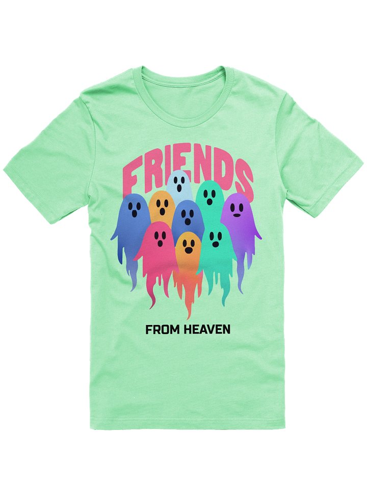 Friends from Heaven T-shirt product image (5)