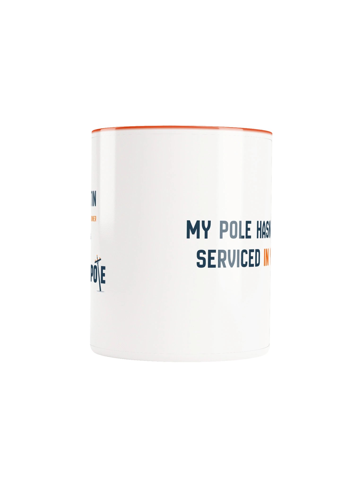 My Pole Hasn't Been Serviced Mug product image (5)