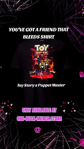 This You've Got a Friend that Bleeds Toy Story X Puppet Master Shirt is available in 11 different colors!

Get yours today!

...