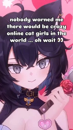do you see a crazy cat girl anywhere ?? 😼🫣😮‍💨

#vtuberen #animegirl