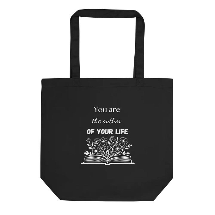 You Are the Author of Your Life — Organic Cotton Black Tote Bag for Everyday Use product image (1)