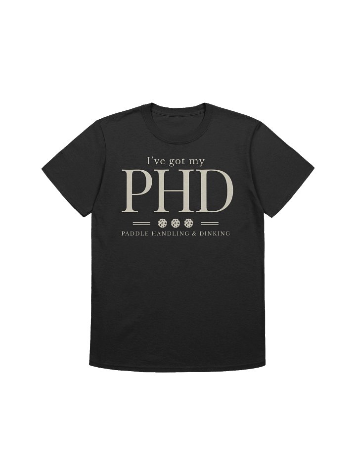 I Have Got My PHD Paddle Handling And Dinking product image (1)