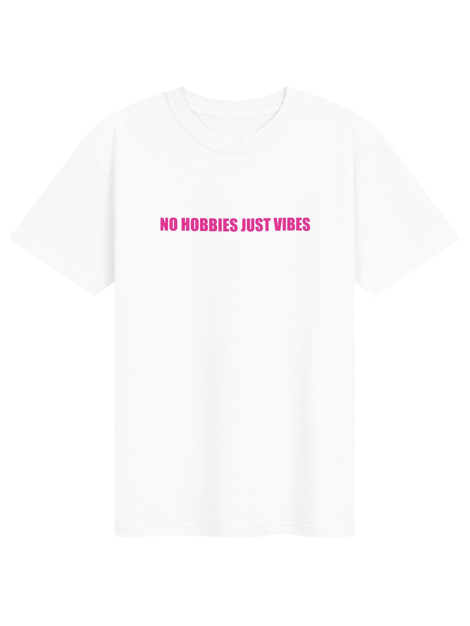 NO HOBBIES T-SHIRT - PRINTED product image (1)