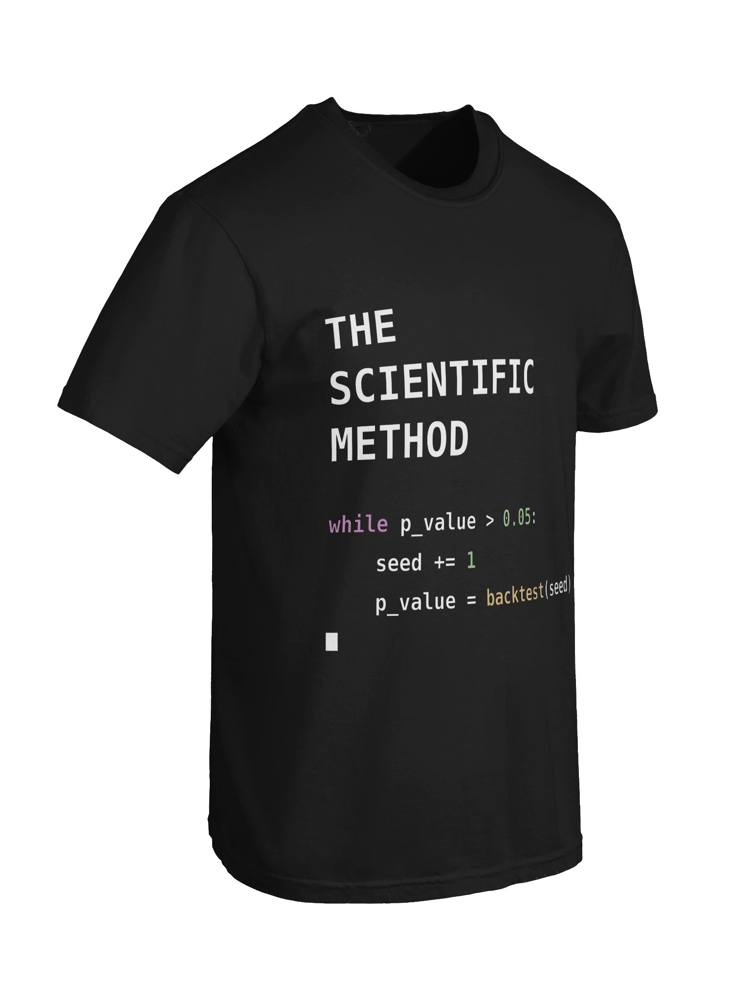 The Scientific Method — p-Hacking Python T-Shirt (Heavyweight) product image (26)