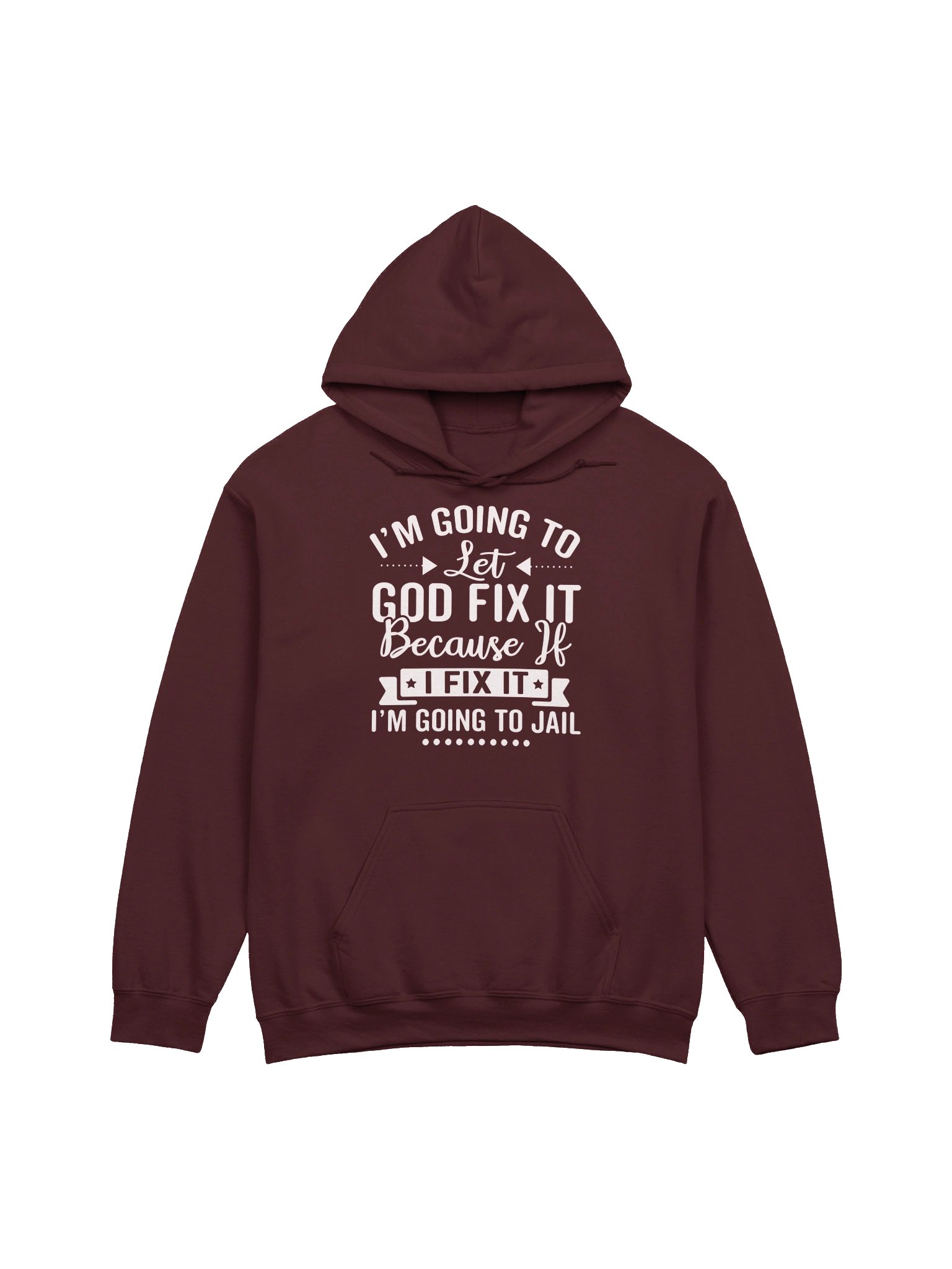 God Fix It Christian Pullover Hoodie Faith Based Apparel Prayer Statement Christian Clothing product image (1)