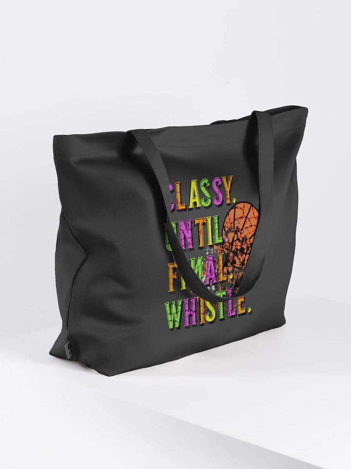 Classy Until Final Whistle Basketball Eco Tote product image (4)