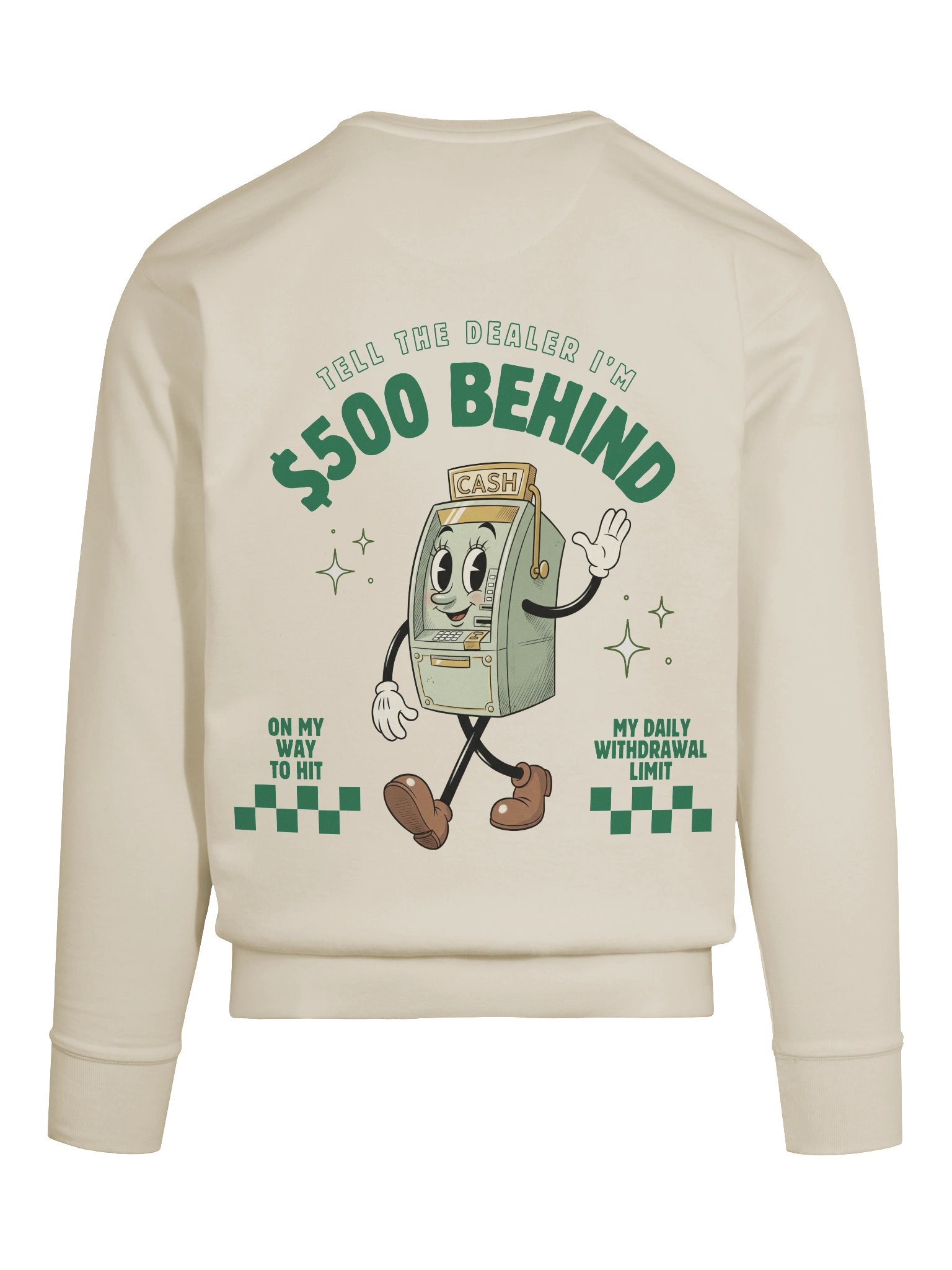 '$500 Behind' Sweatshirt product image (11)