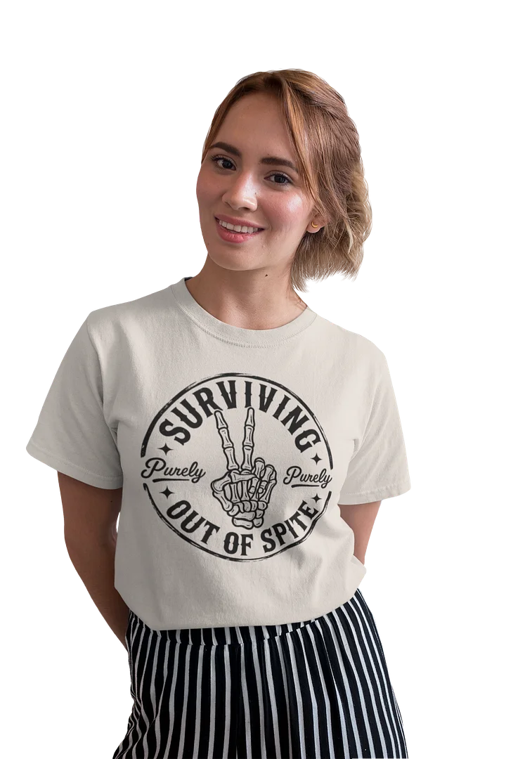 Surviving Purely Out of Spite Tee product image (2)