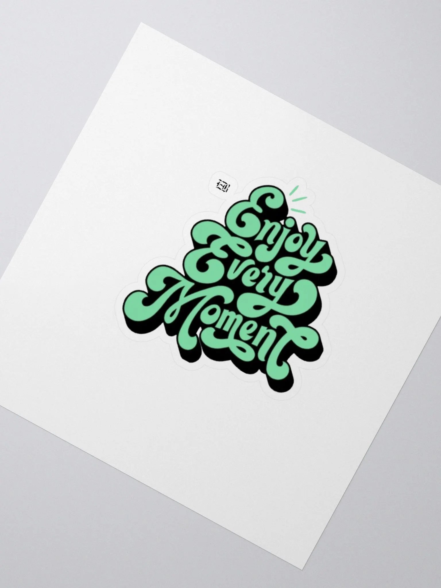 Enjoy Every Moment: Sticker product image (5)
