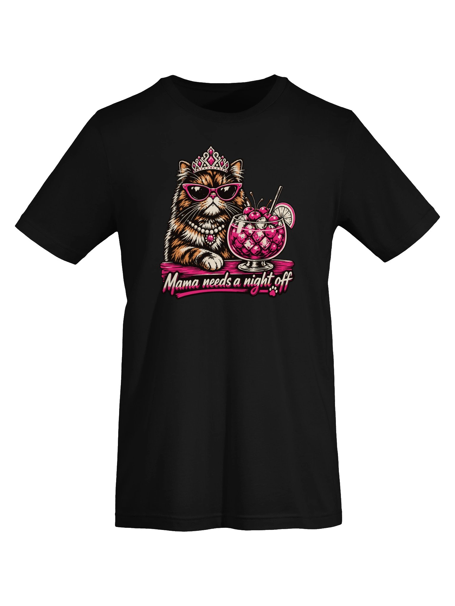 Princess Donut Dirty Shirley T-Shirt — “Mama Needs a Night Off” product image (94)