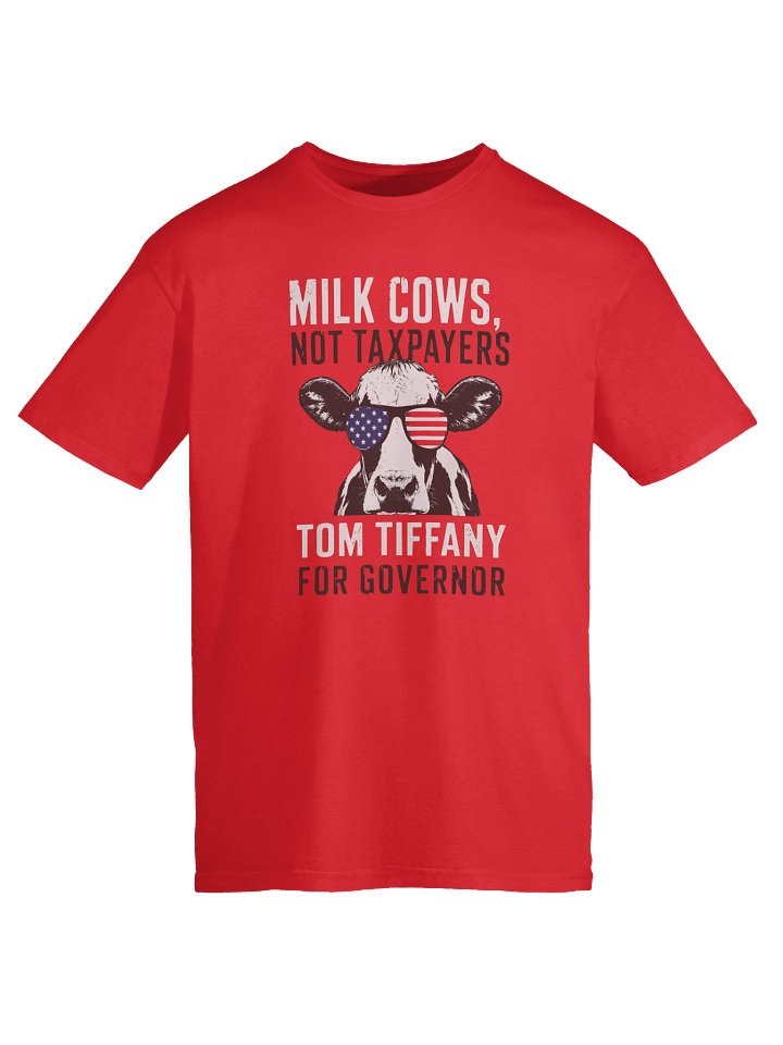 Milk Cows Not Taxpayers Tom Tiffany For Governor Shirt product image (2)
