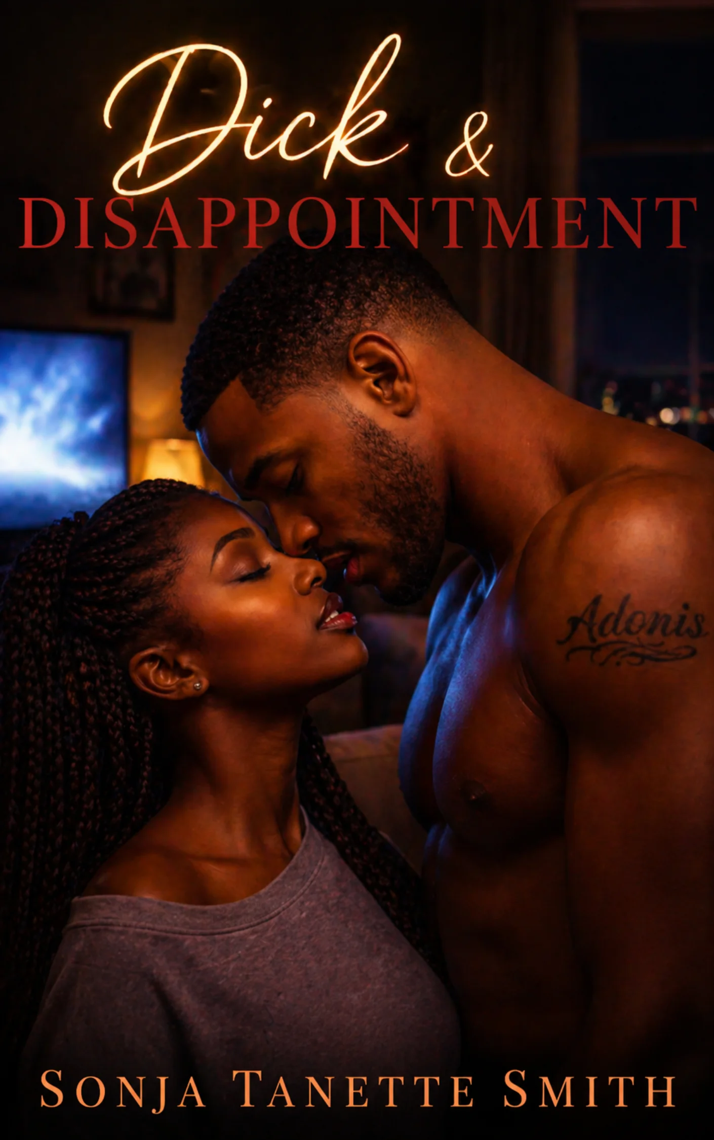 Dick & Disappointment by Sonja Tanette Smith product image (1)