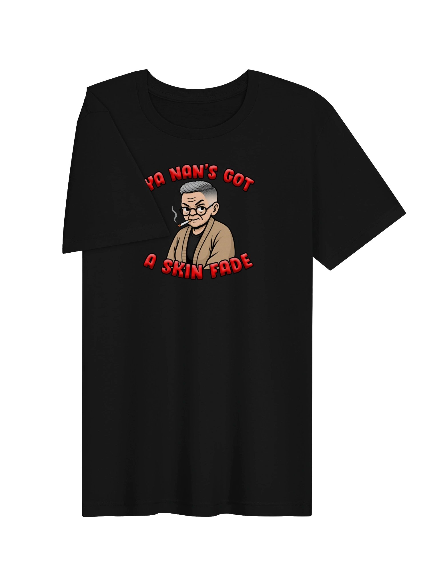 Ya Nan’s Got a Skin Fade T-Shirt product image (3)