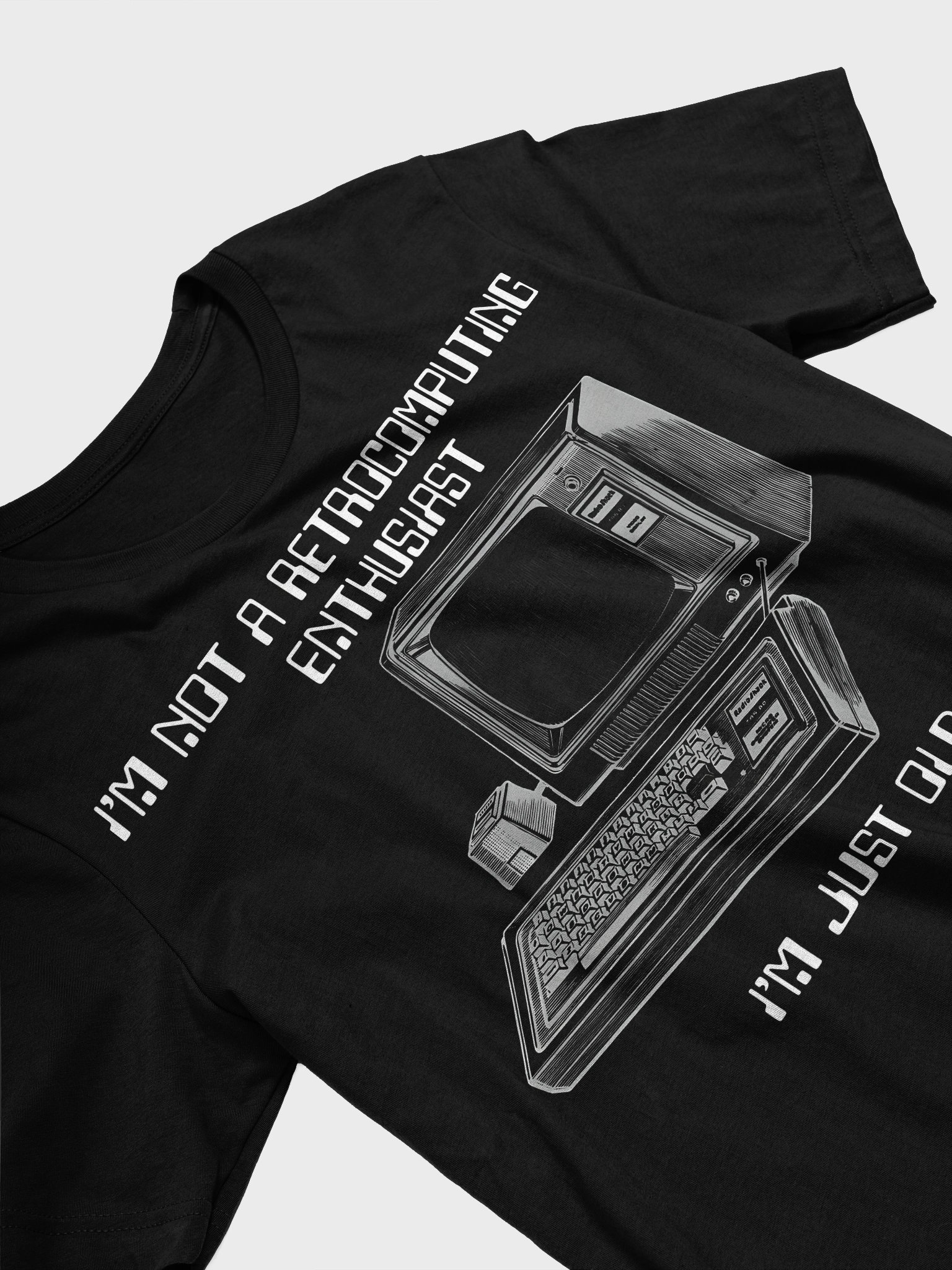 Retrocomputing is just computing to me (hacker edition) product image (3)