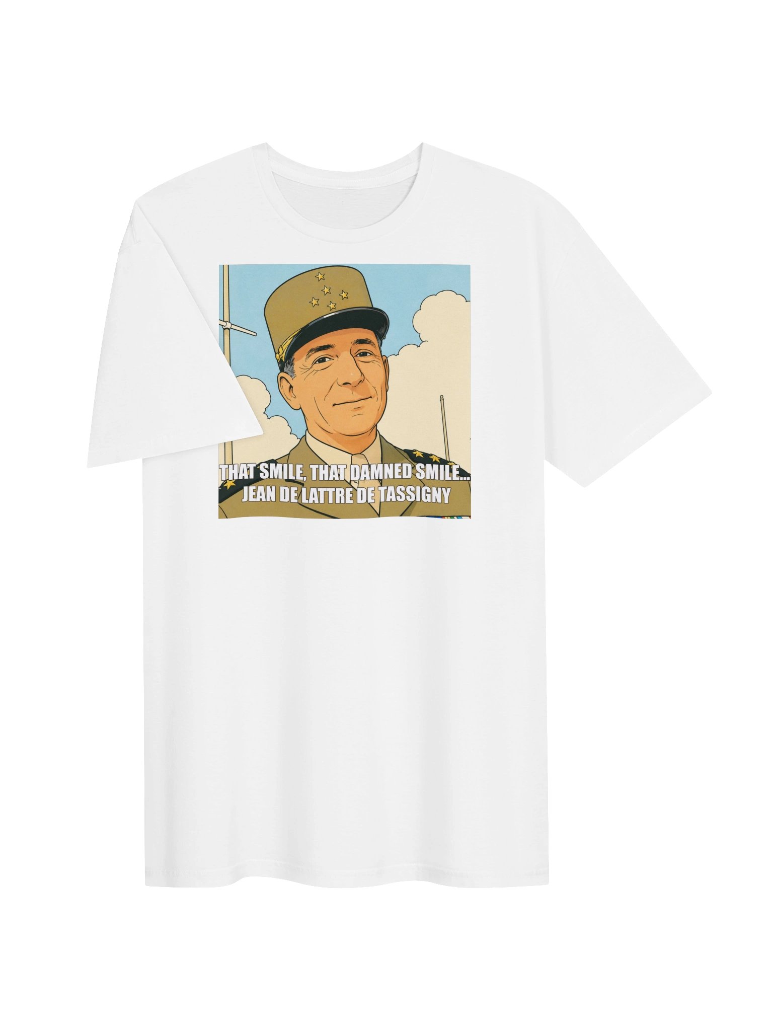 That smile, That damn smile - Jean De Lattre De Tassigny (Herr T-shirt) product image (3)
