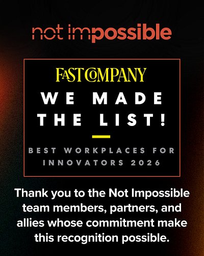 We are incredibly proud that Not Impossible Labs has been named one of the Best Workplaces for Innovators by @FastCompany. Th...