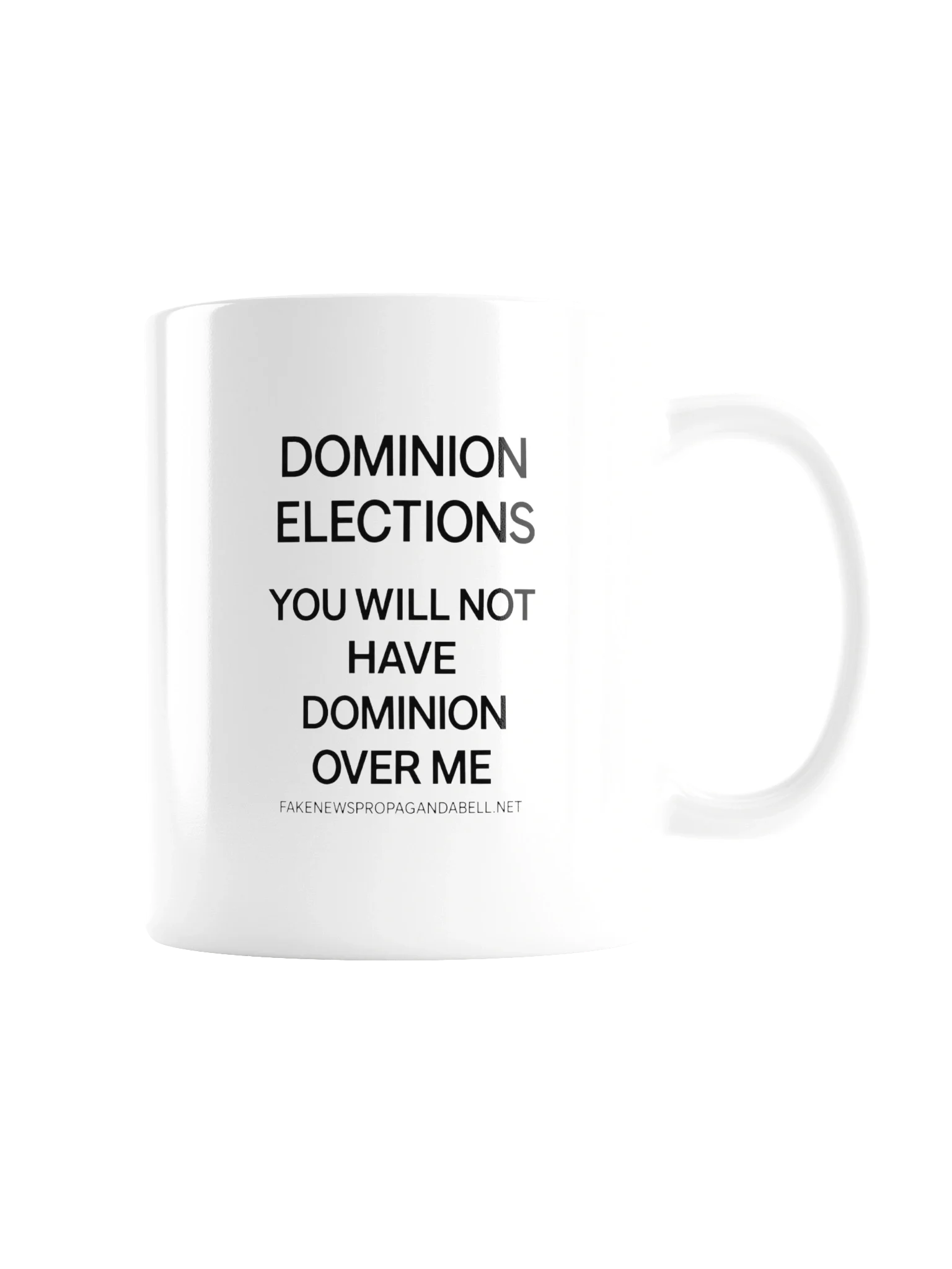 Dominion Elections You Will Now Have Dominion Over Me - Accent Coffee Mug