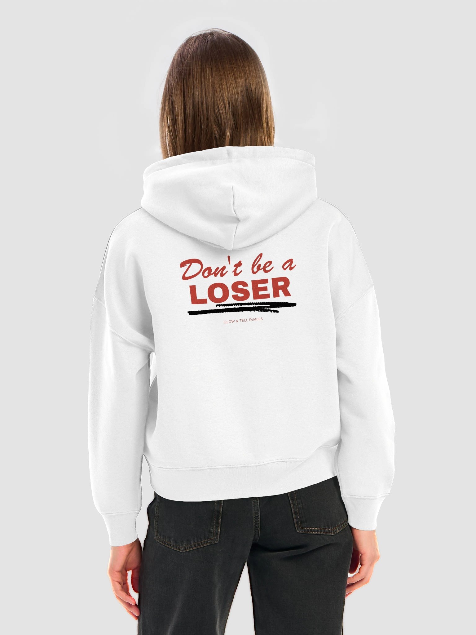 Don't be a LOSER womens hoodie (white) product image (6)