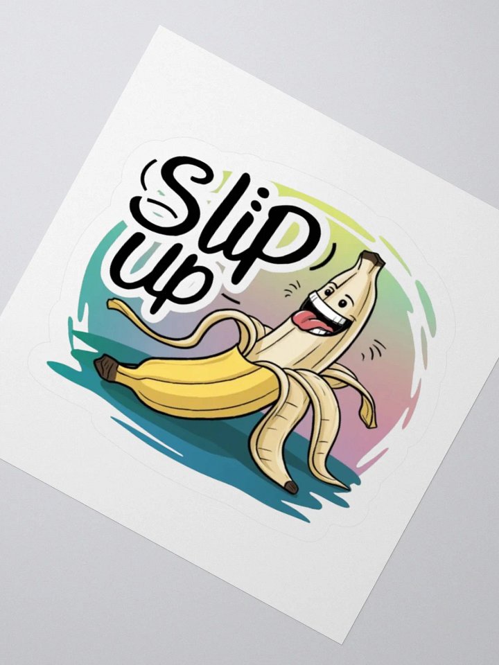 Funny Banana 'SLIP UP' Kiss Cut Sticker - Perfect for Laptops, Cars, and More product image (2)