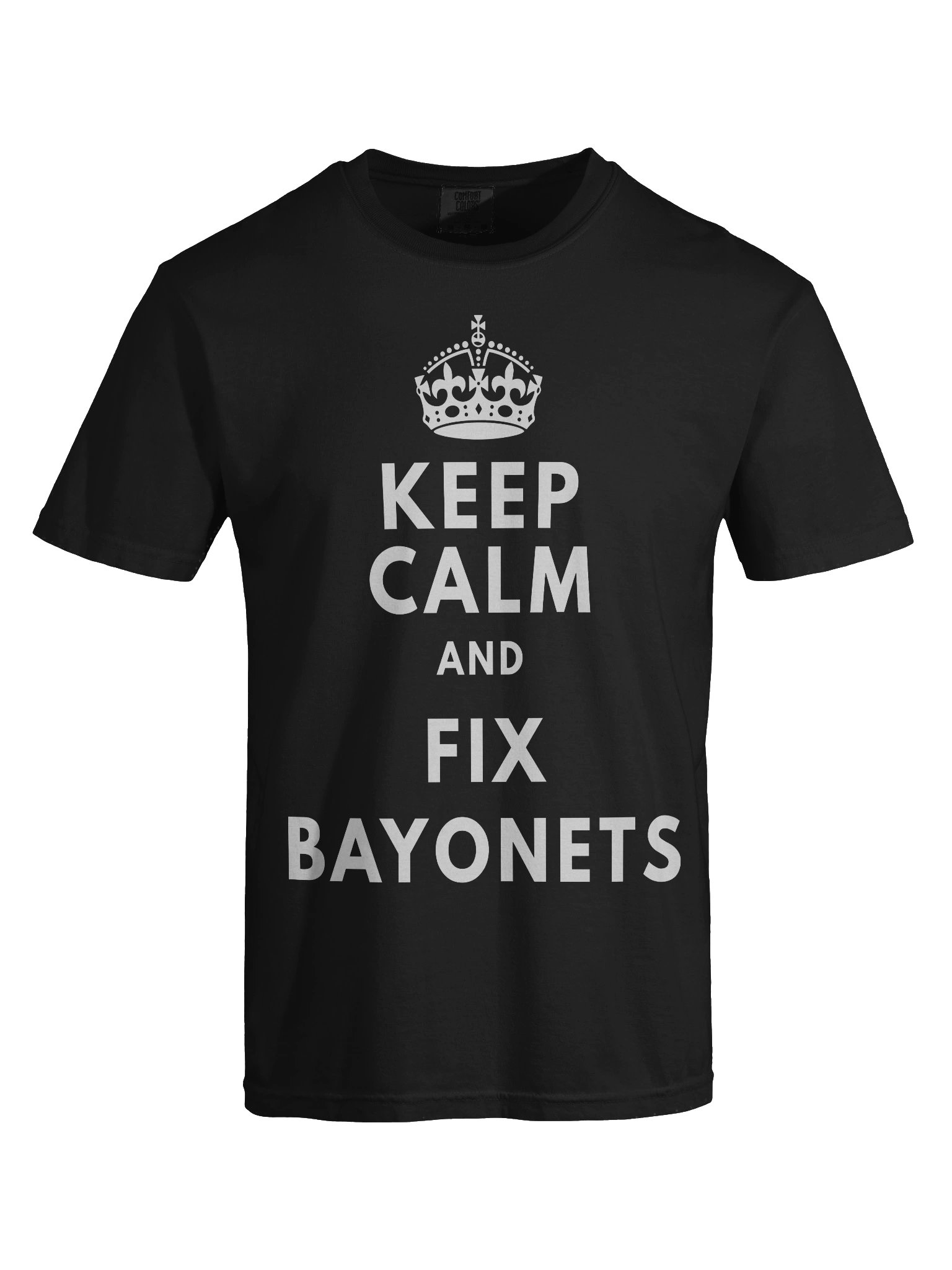 Keep Calm and Fix Bayonets T-Shirt product image (59)