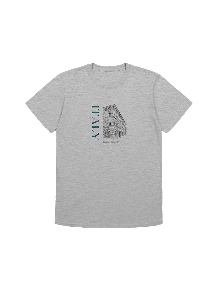 "Italy: Practice Mindful Travel" (Architecture) Unisex Tee product image (1)