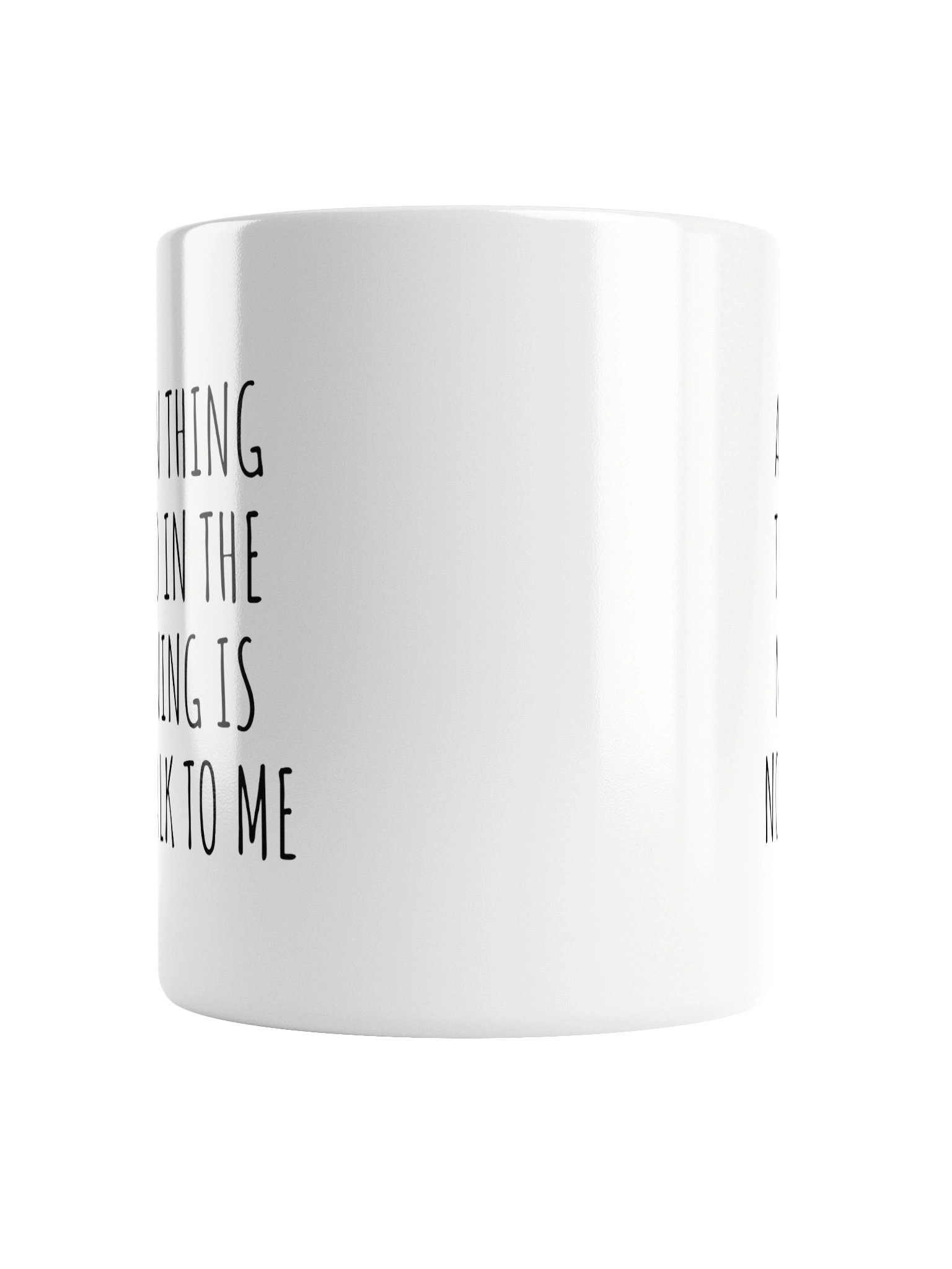 A FUN THING TO DO IS NOT TALK TO ME Mug product image (2)