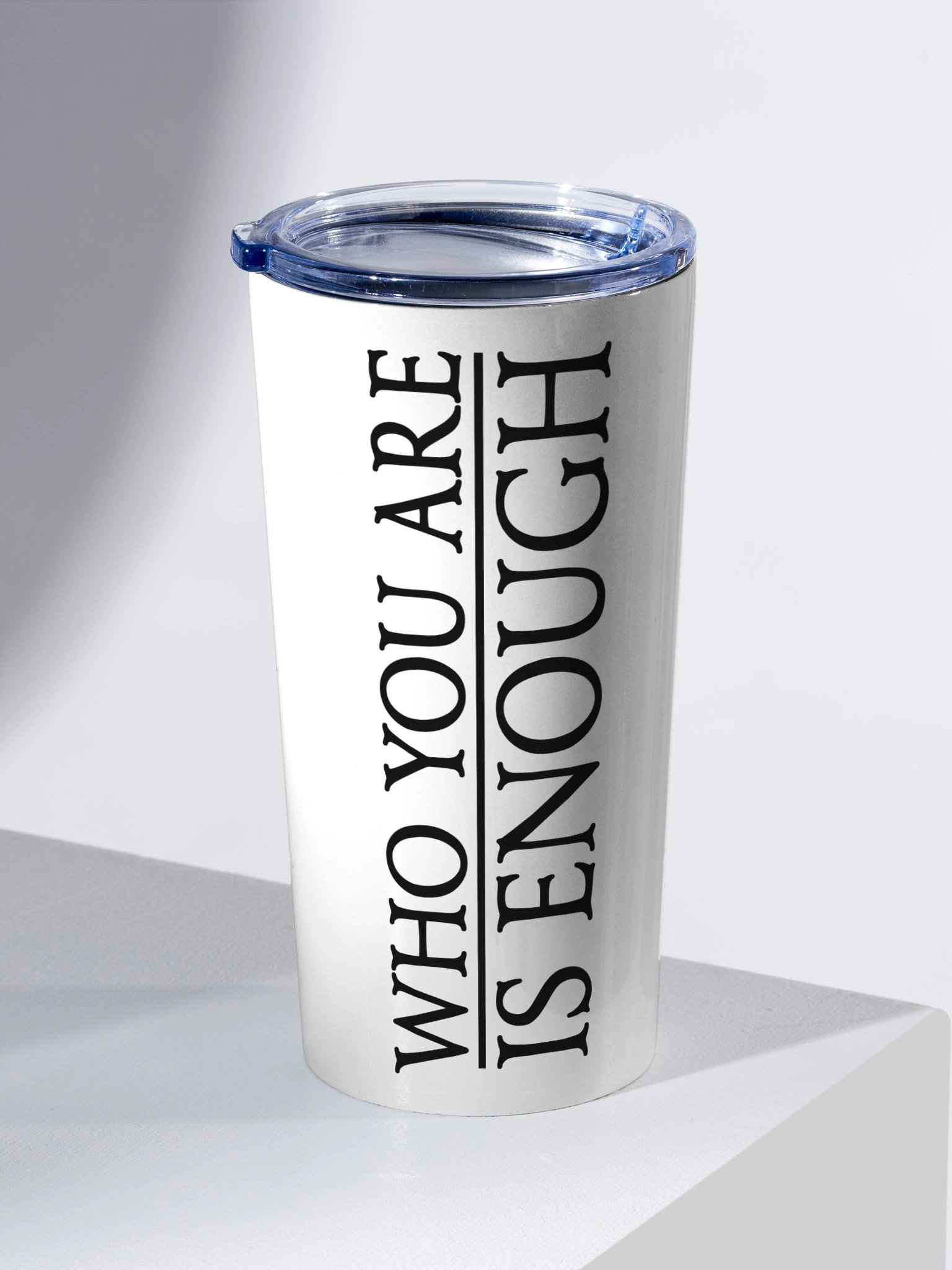 Elven Heartbound Tumbler ~ "WHO YOU ARE IS ENOUGH" (White) product image (2)