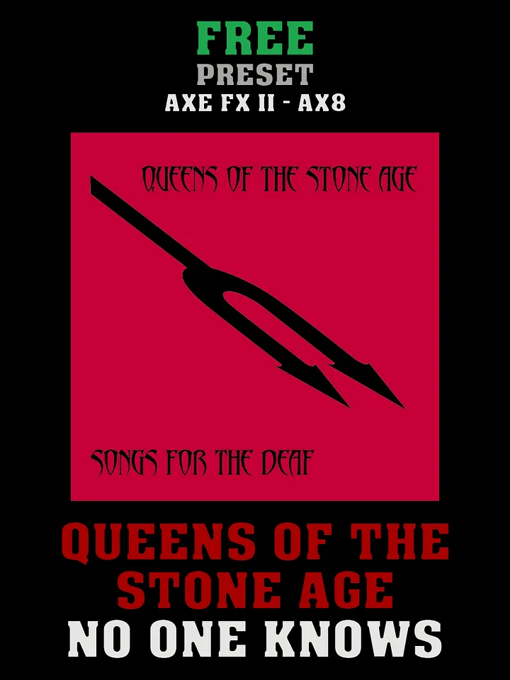 Queens Of The Stone Age - No One Knows | Free Preset | Axe FX II - AX8 product image (1)