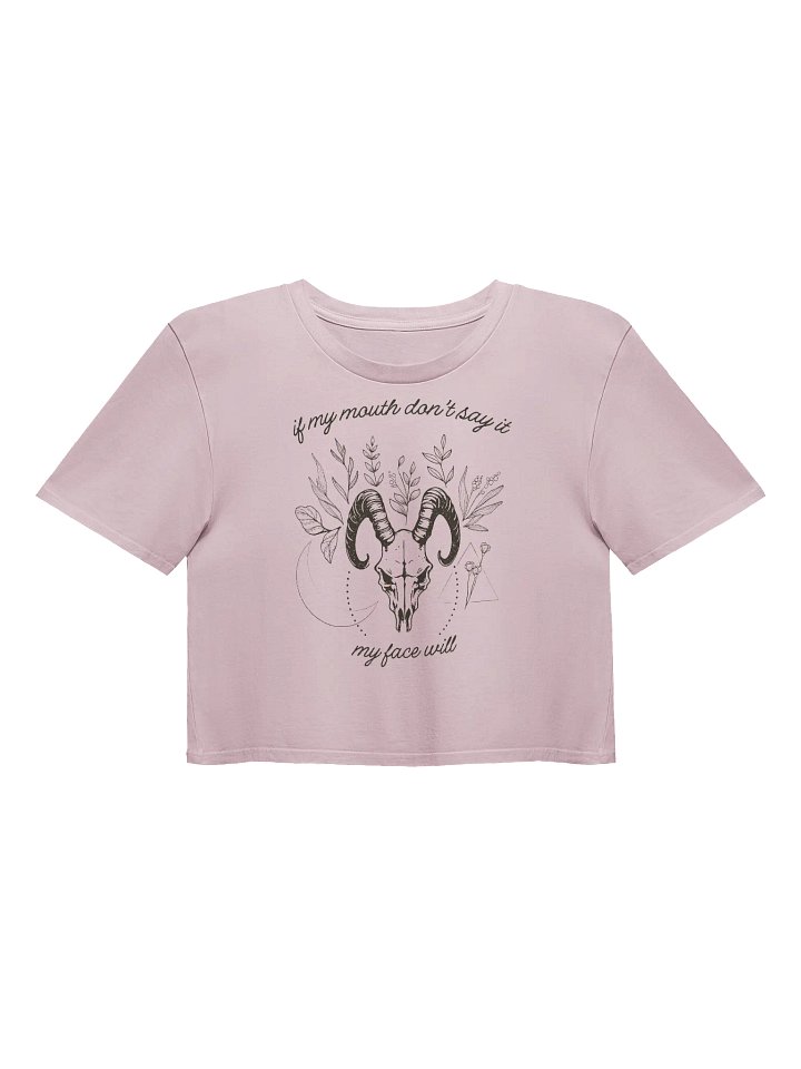 My Face Says it All Ladies Cropped Tee product image (3)