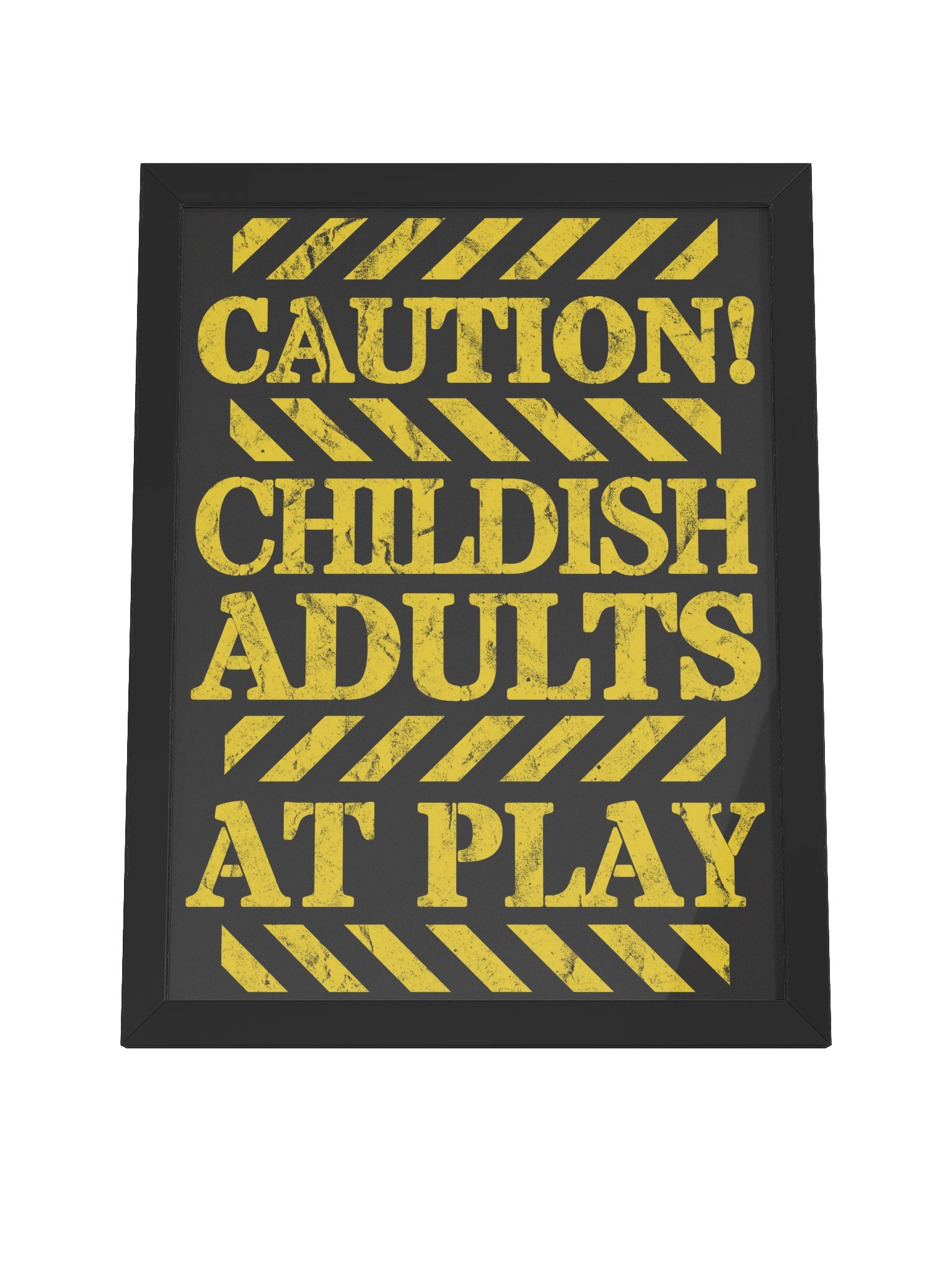 Childish Adults Caution Sign Board Game Room Poster - FRAMED product image (8)