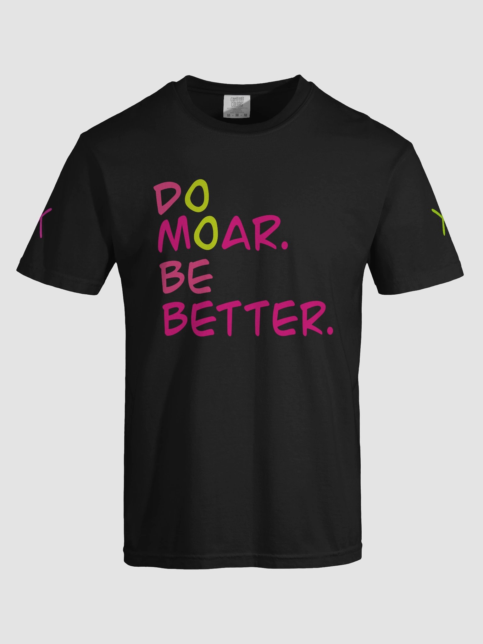 NEW! Do Moar. Be Better T-shirt product image (7)