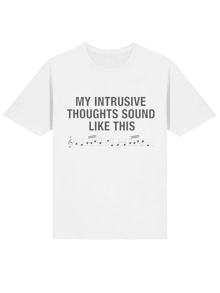 My Intrusive Thoughts Sound Like This Shirt product image (2)