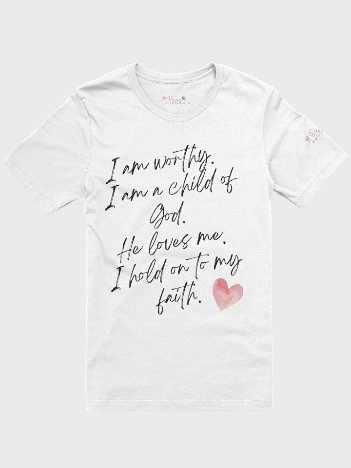 I am worthy shirt with red heart product image (1)