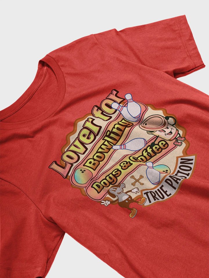 Lover For Dogs Coffee Bowling Passionate Essentials T-Shirt product image (2)
