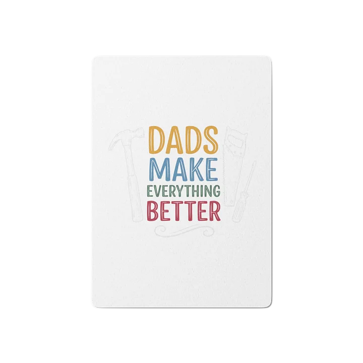 Dads Make Everything Better Poker Cards product image (1)