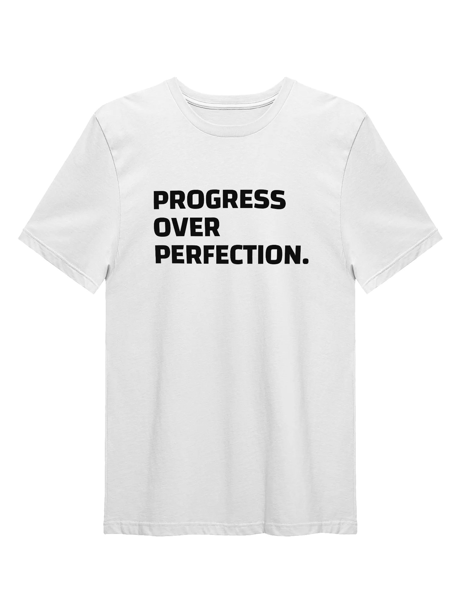 "Progress Over Perfection" | TSHIRT product image (1)