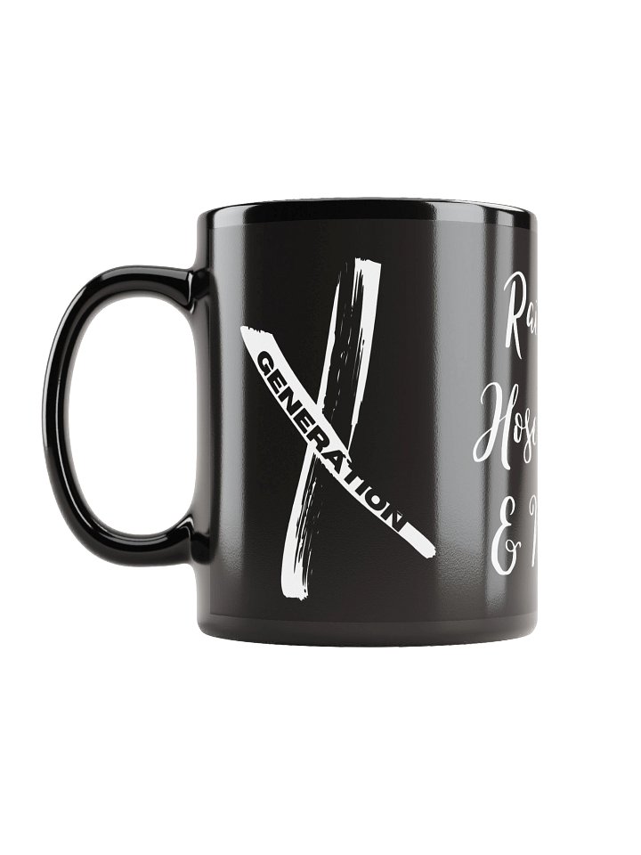 Raised on Hose Water & Neglect (white) - MUG product image (1)