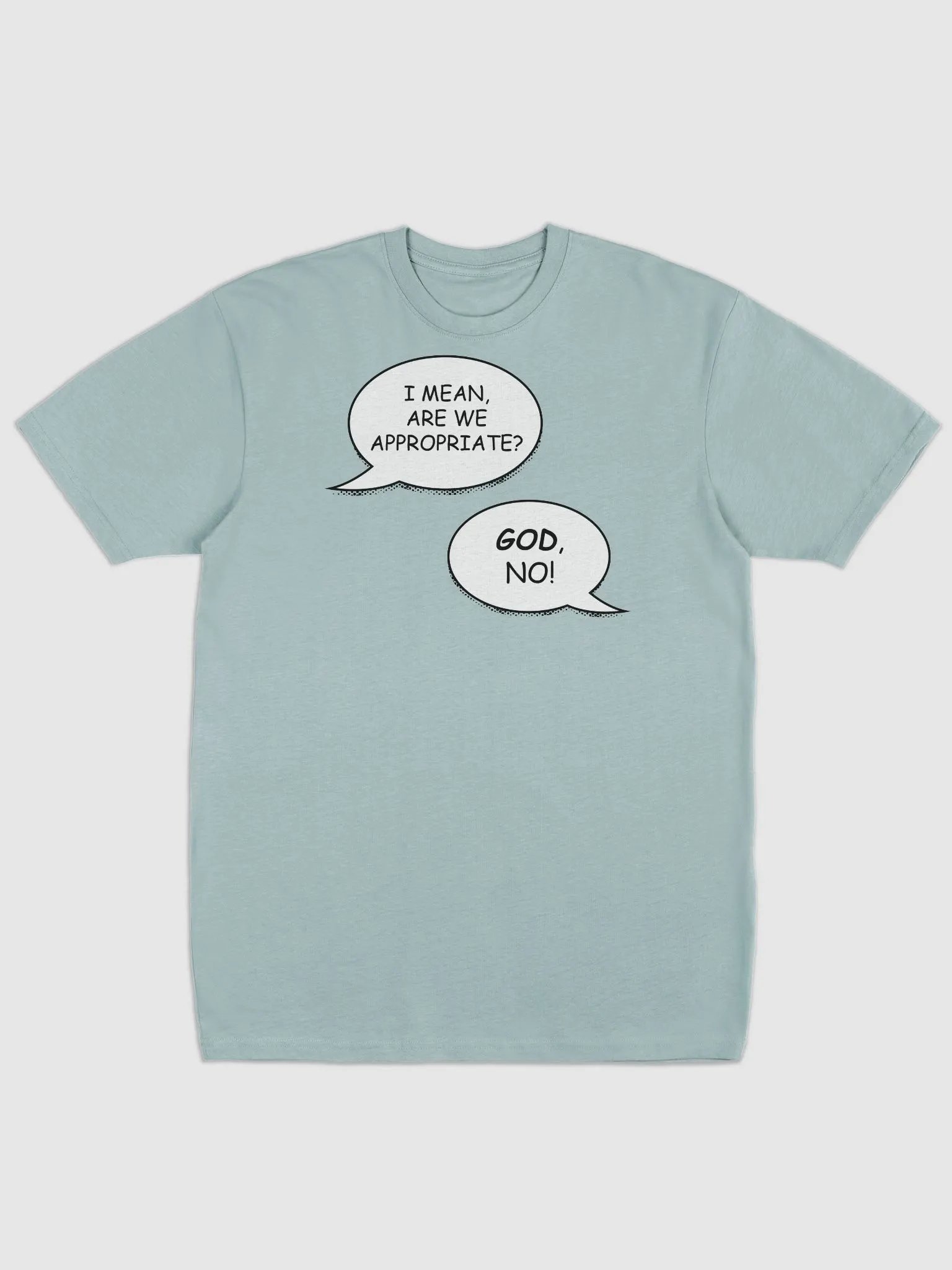 Are we appropriate? Men's Tee product image (7)