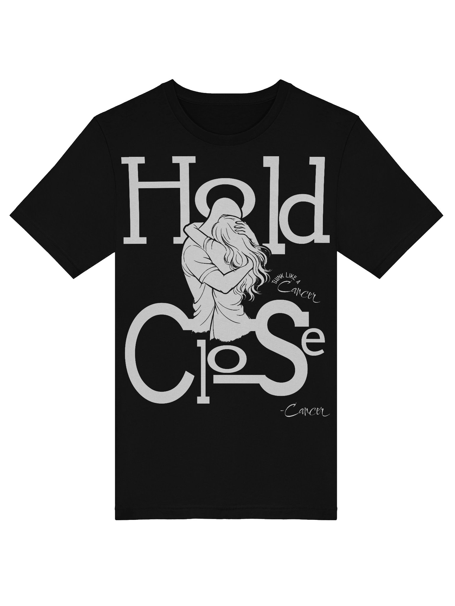 Think Like a Cancer...Hold Close Zodiac T Shirt product image (5)