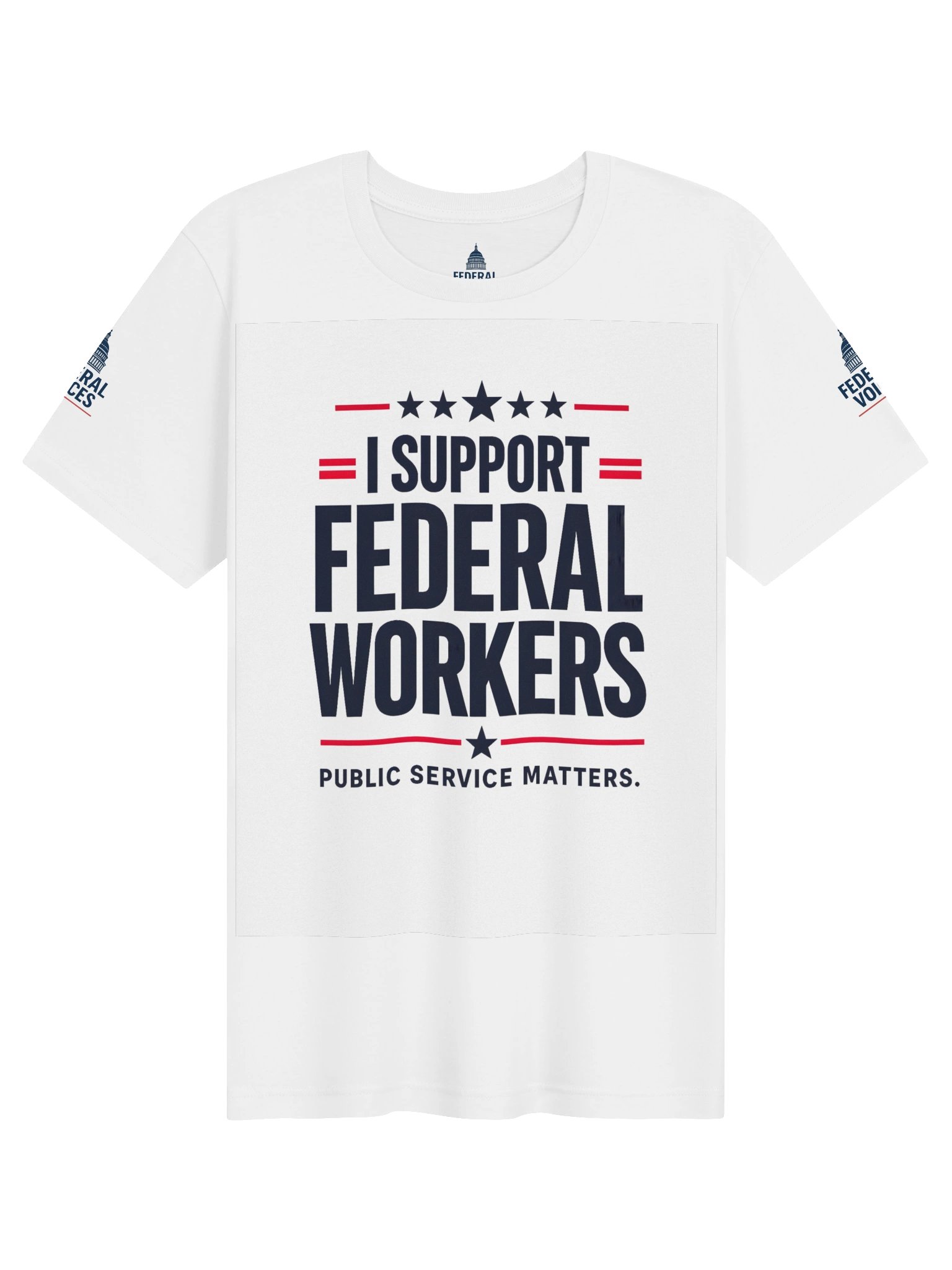 I Support Federal Workers White Tee product image (1)