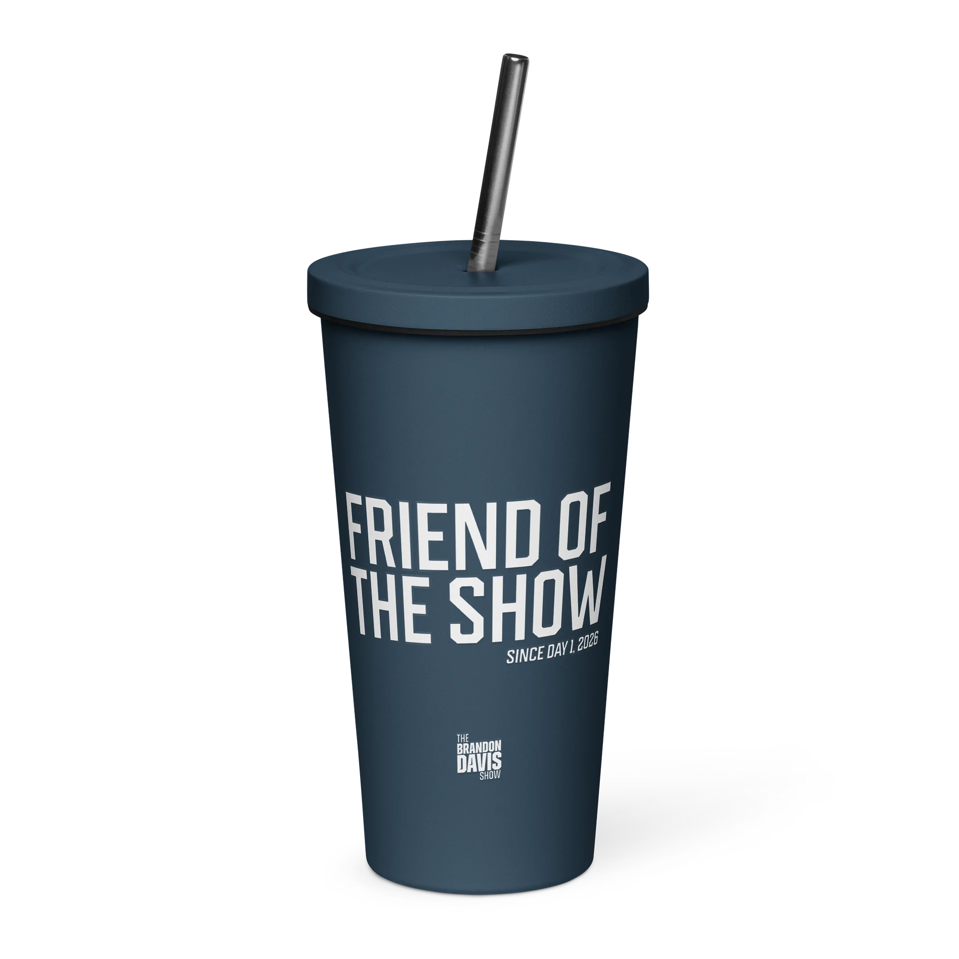 Friend of the Show "Since Day 1" Tumbler - LIMITED EDITION product image (1)