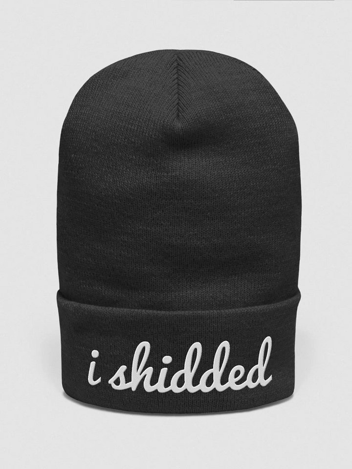 "i shidded" Beanie product image (1)