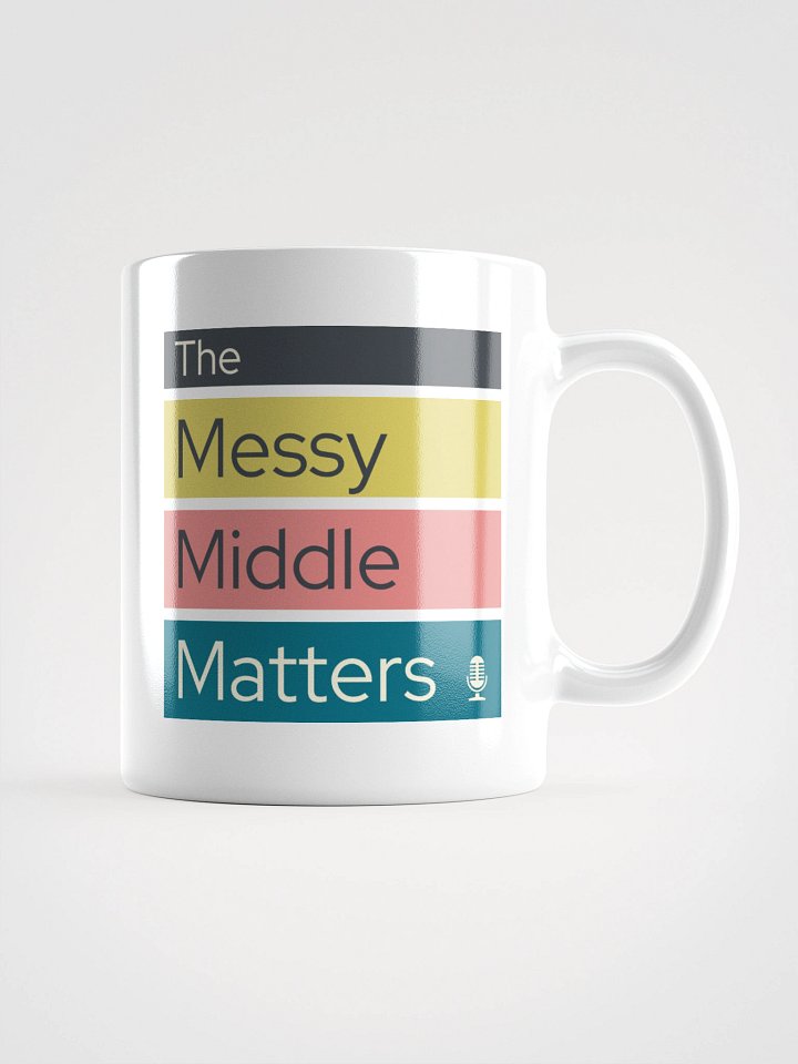 The Messy Middle Matters Logo Mug product image (5)