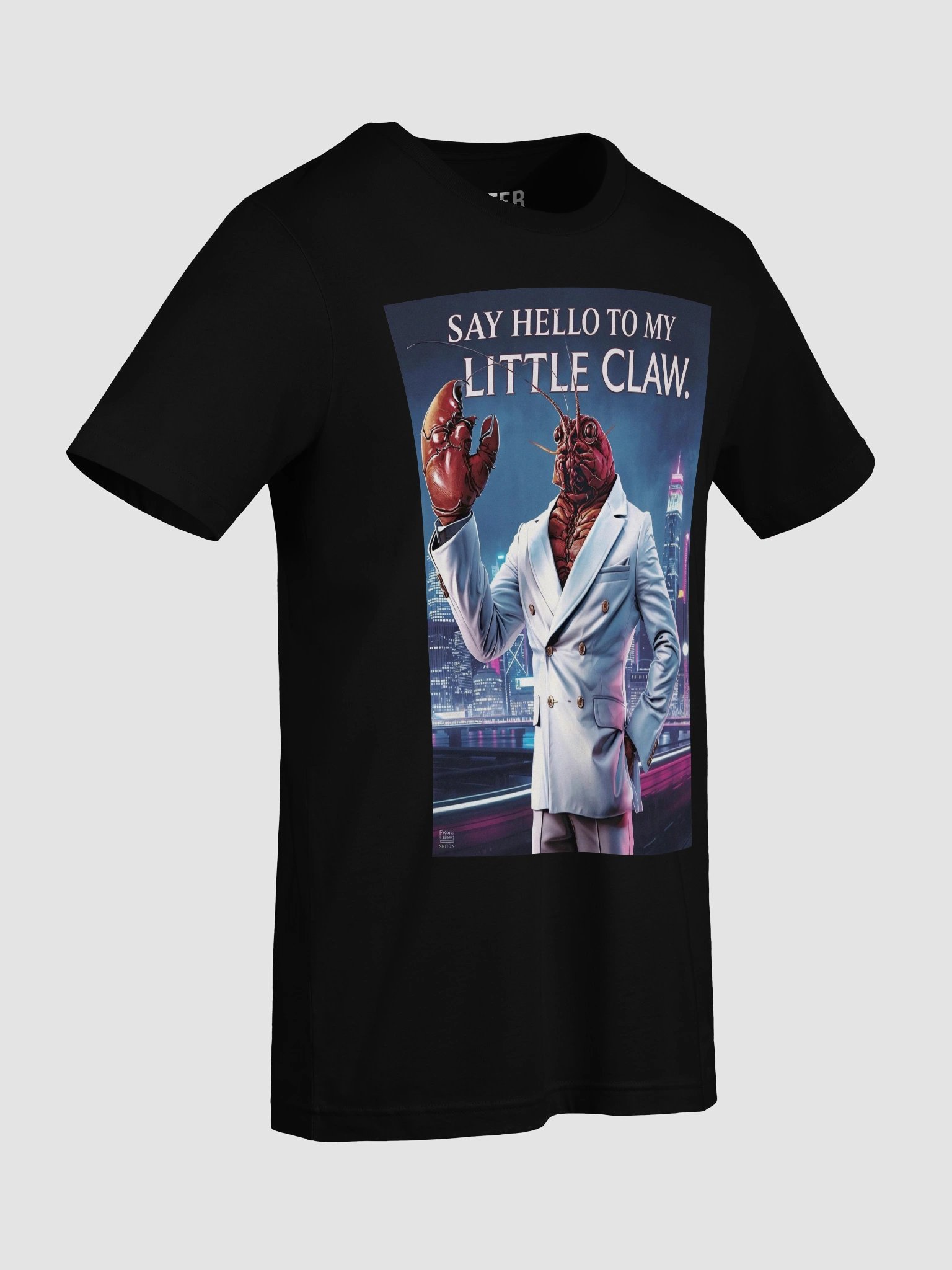 Say Hello to My Little Claw T-Shirt | Funny Mafia Lobster Graphic Tee product image (10)