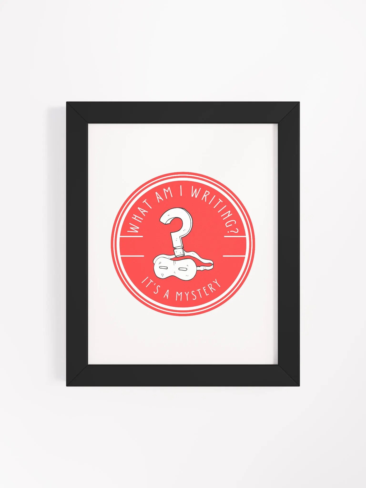 What am I Writing? It's a Mystery Framed Poster product image (43)
