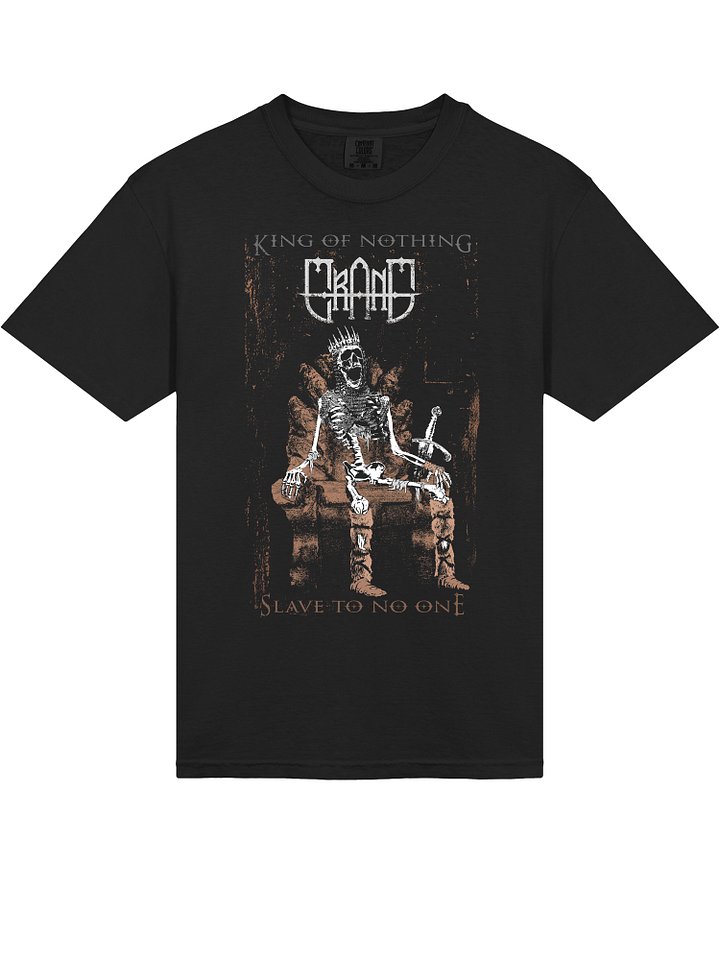 King of Nothing Slave to No One - PREMIUM T-Shirt (Black) [Comfort Colors] product image (1)