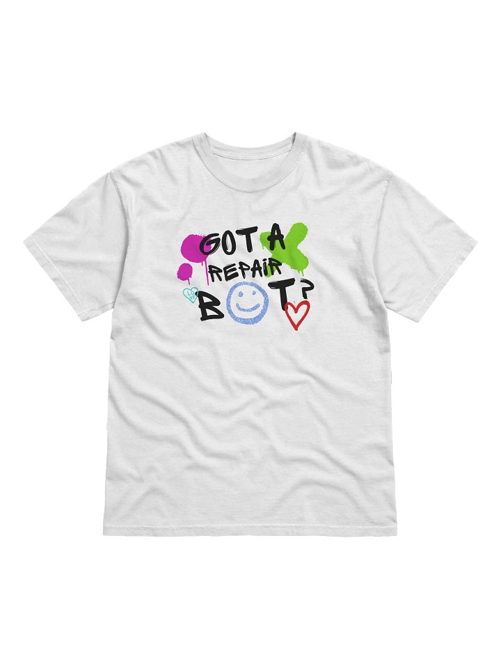 "Got A Repair Bot?" T-Shirt product image (4)