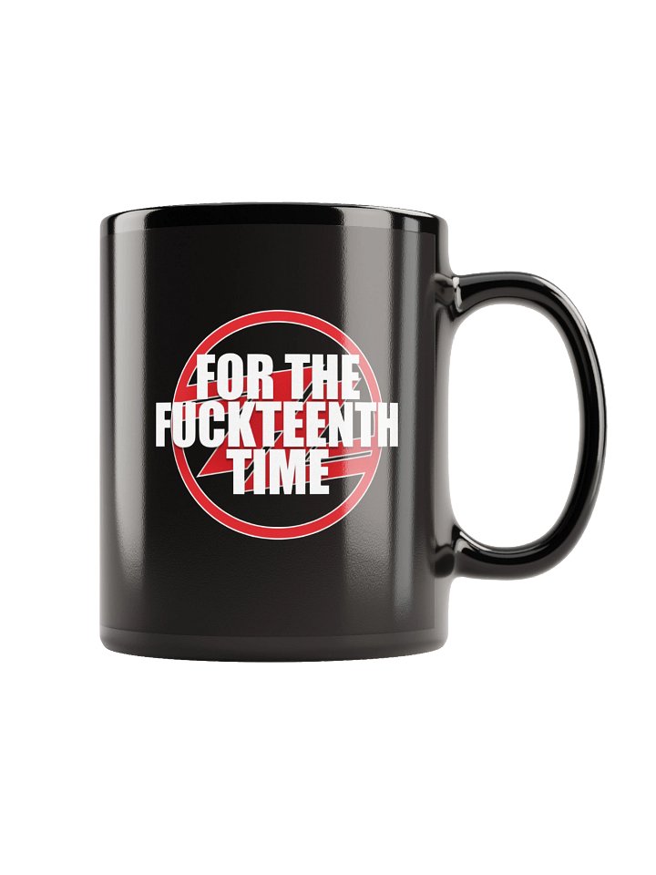 FOR THE F*CKTEENTH TIME product image (1)